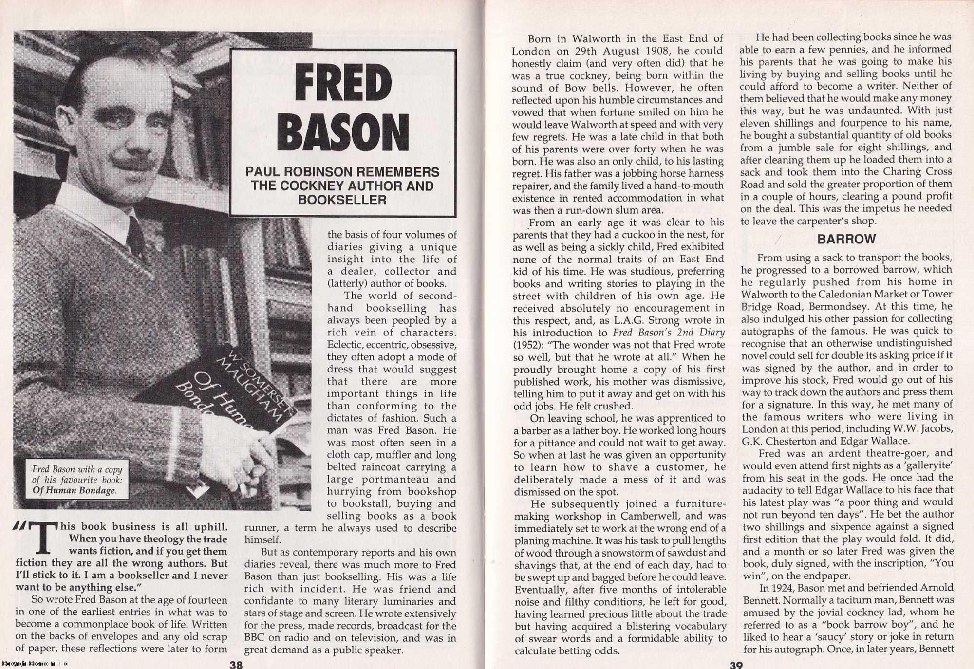 Paul Robinson - Fred Bason : Cockney Author & Bookseller. This is an original article separated from an issue of The Book & Magazine Collector publication.