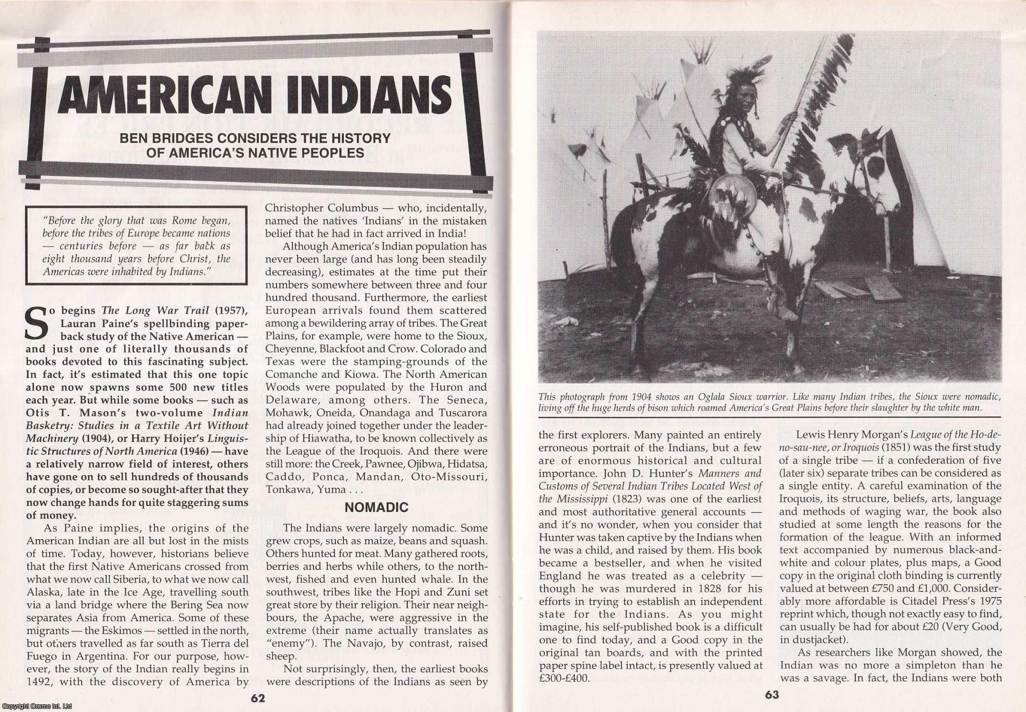 Ben Bridge - American Indians : The History of America's Native Peoples. This is an original article separated from an issue of The Book & Magazine Collector publication, 2000.