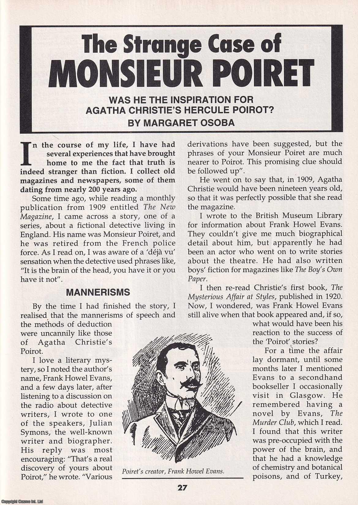 Margaret Osoba - The Strange Case of Monsieur Poiret : Was he The Inspiration For Agatha Christie's Hercule Poirot. This is an original article separated from an issue of The Book & Magazine Collector publication.