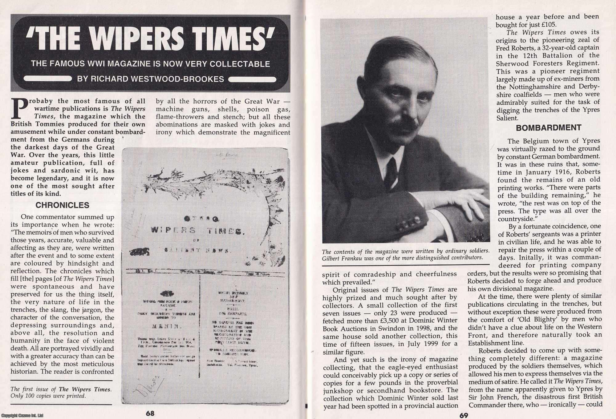 Richard Westwood-Brookes - The Wipers Times : The Famous WWI Magazine. This is an original article separated from an issue of The Book & Magazine Collector publication, 2000.