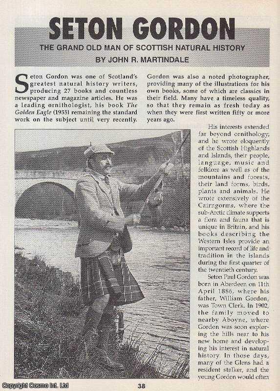 John R. Martindale - Seton Gordon : Scottish Natural History. This is an original article separated from an issue of The Book & Magazine Collector publication, 2001.