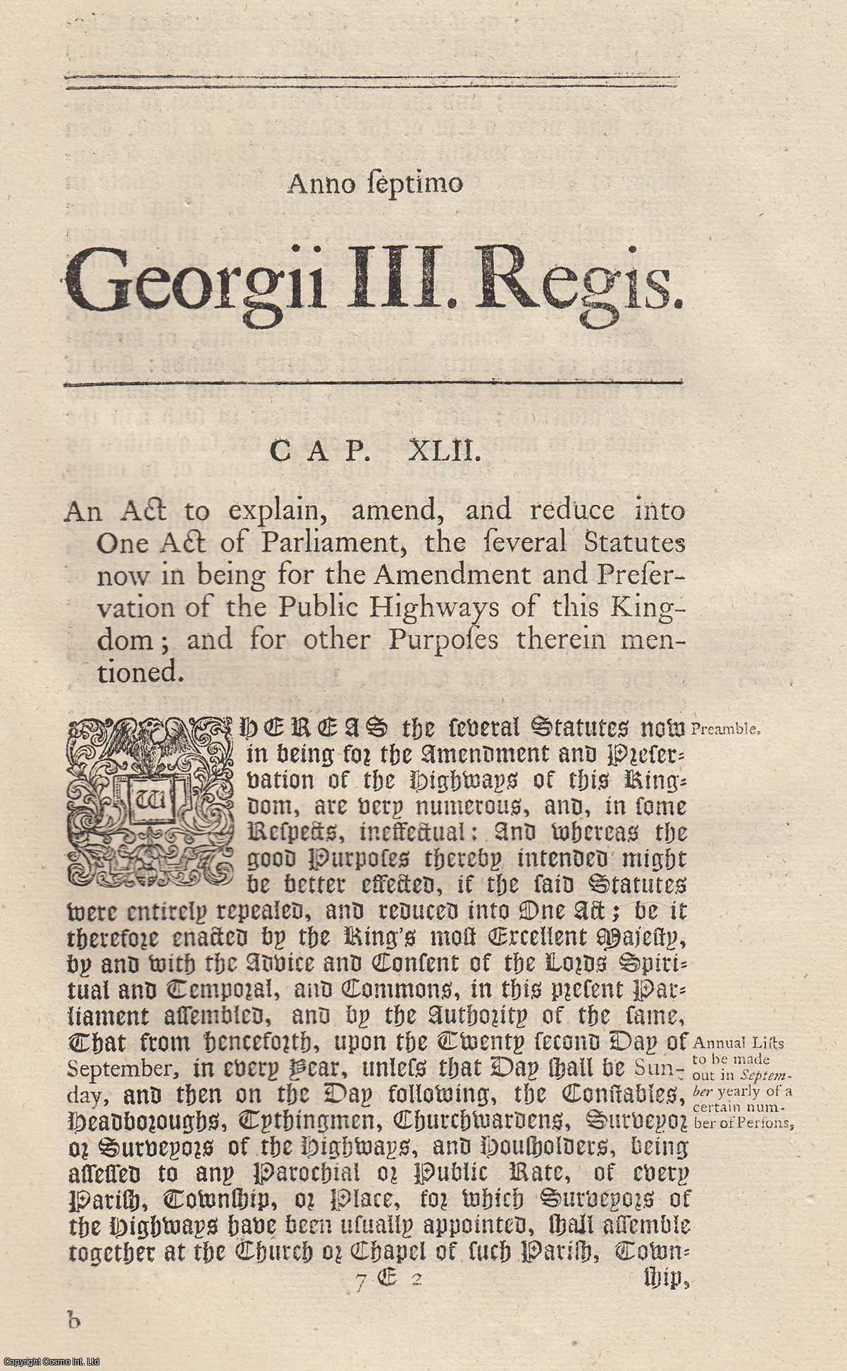 King George III - 1767. Cap. Xlii. An Act for The Several Statutes now in being for The Amendment and Preservation of The Public Highways of this Kingdom.
