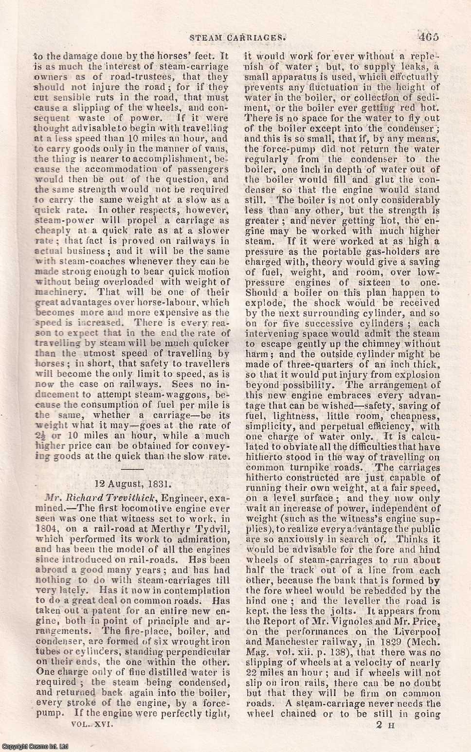 STEAM CARRIAGES - 1832. Steam Carriages. Report from the Select Committee on Steam Carriages. All contained in a series of 5 disbound issues of the Mechanics' Magazine, March, 1832. An extensive report on Steam Carriages, with evidence from many witnesses, including Goldsworthy Gurney, and Richard Trevithick running in total to about 61 columns.
