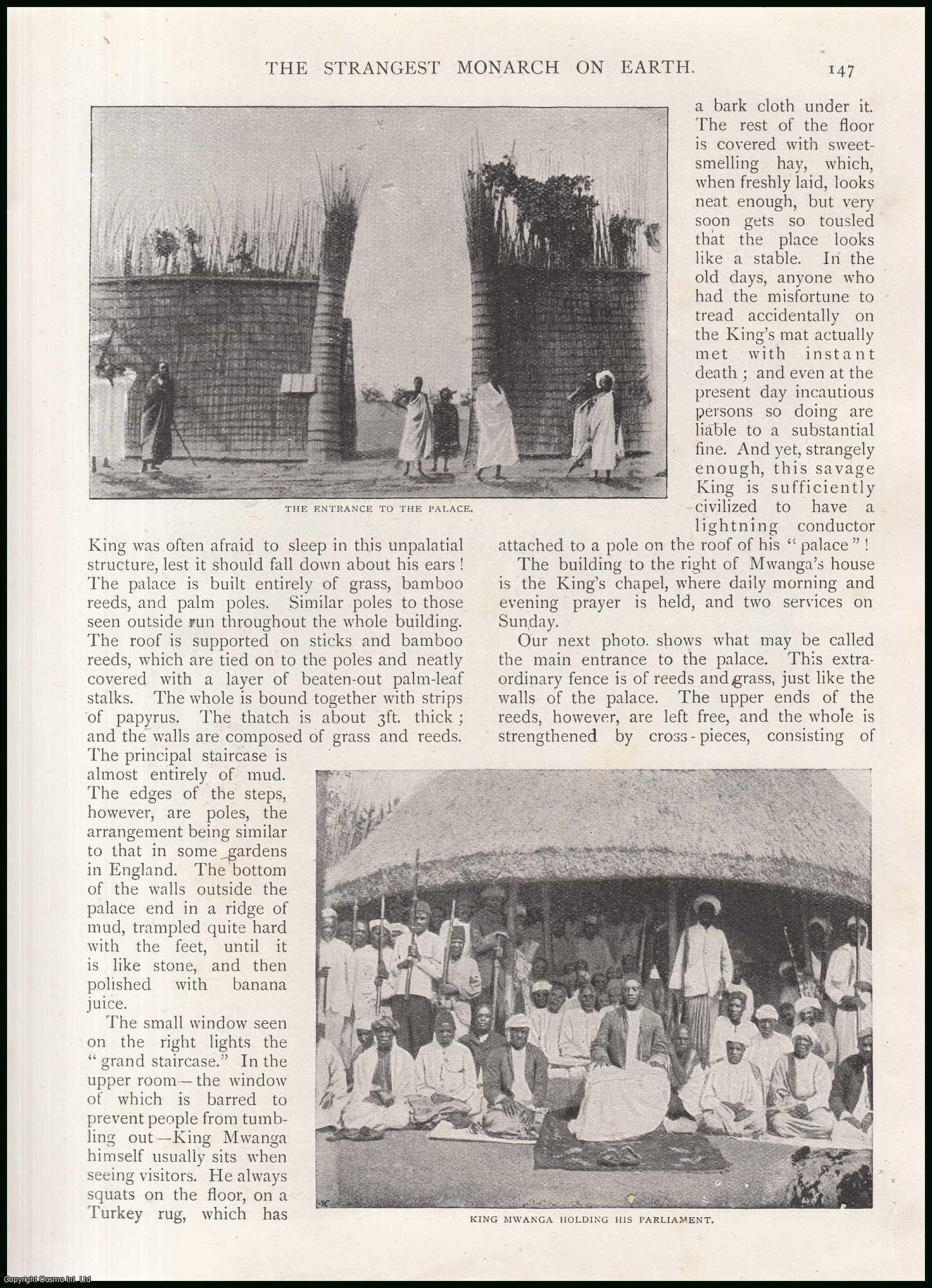 Andrew Keighley - The Strangest Monarch on Earth : Mwanga, The King of Uganda. His Palace, Parliament and Personal History.A rare original article from the Wide World Magazine, 1898.