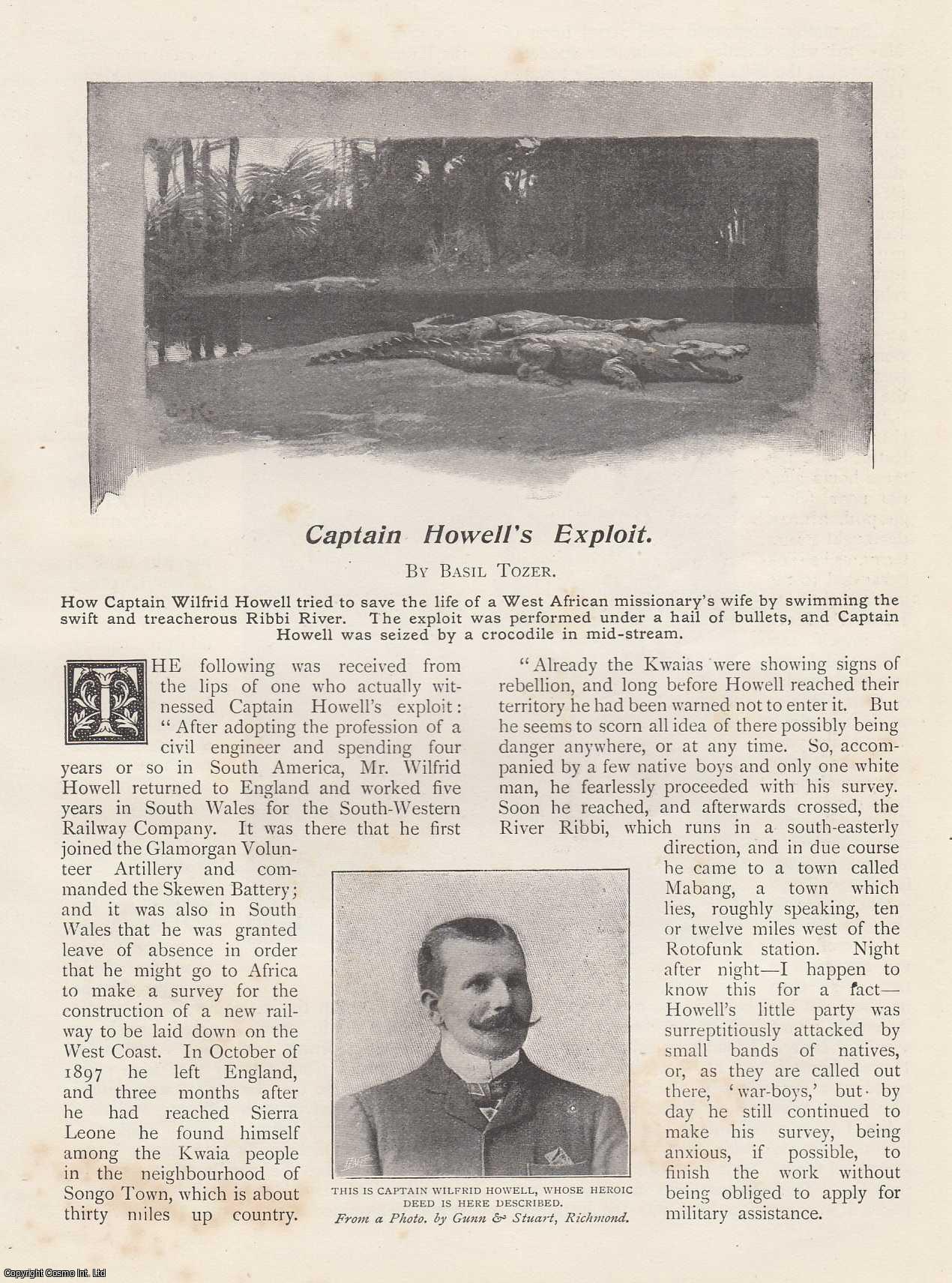 Basil Tozer - Captain Howell's Exploit. An uncommon original article from the Wide World Magazine, 1899.