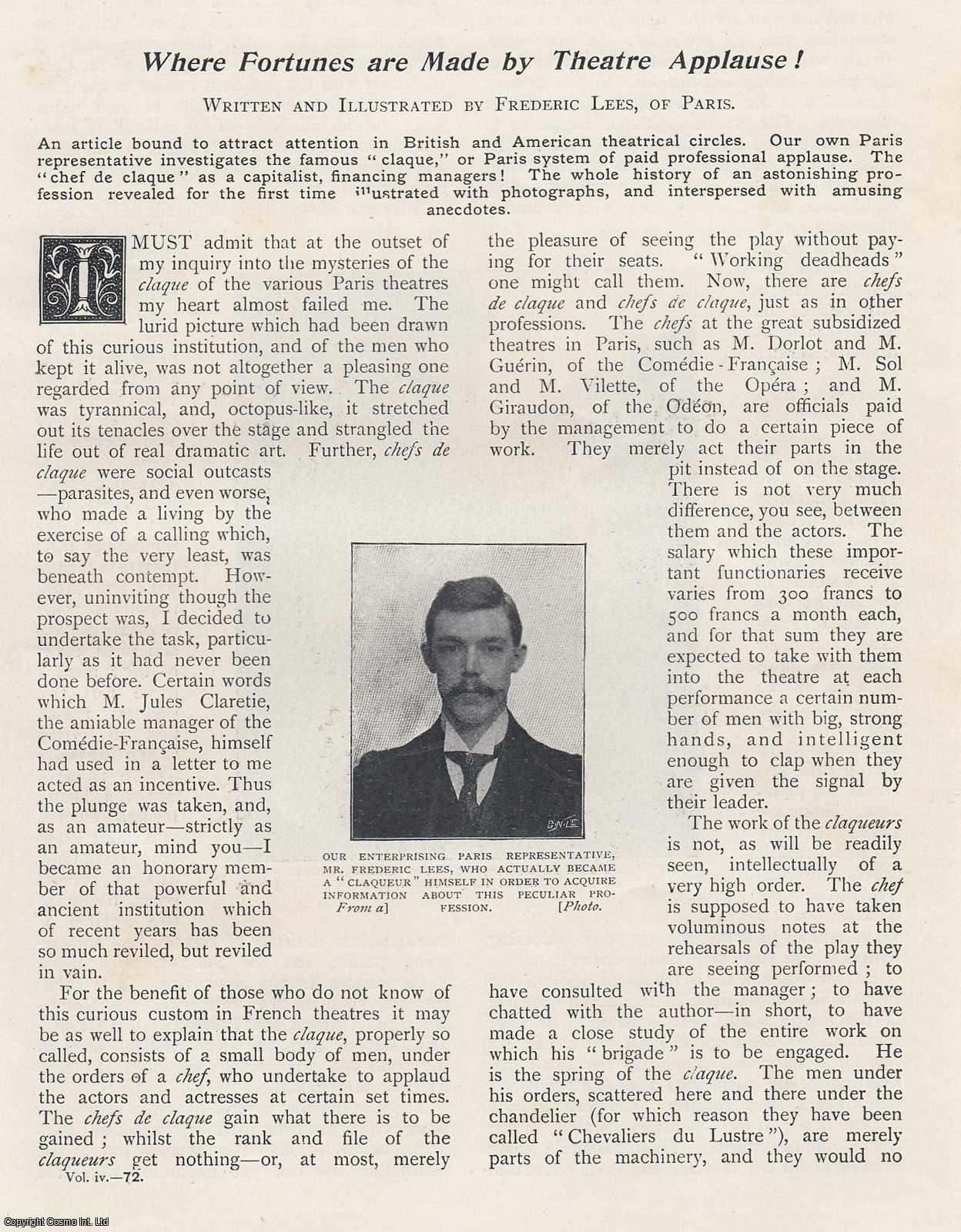 Frederic Lees - Where Fortunes are Made by Theatre Applause. The Paris system of paid professional applause. An uncommon original article from the Wide World Magazine, 1900.