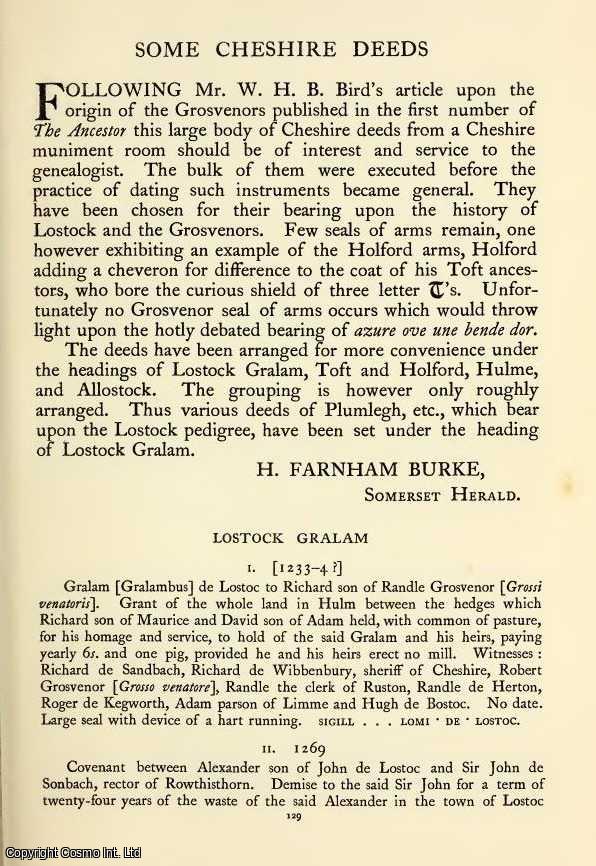 H. Farnham Burke, F.S.A. (Somerset Herald) & W. H. B. Bird - Some Cheshire Deeds : The History of Lostock and the Grosvenors, TOGETHER WITH Lostock And The Grosvenors. An original article from The Ancestor, a Quarterly Review of County & Family History, Heraldry and Antiquities, 1902.