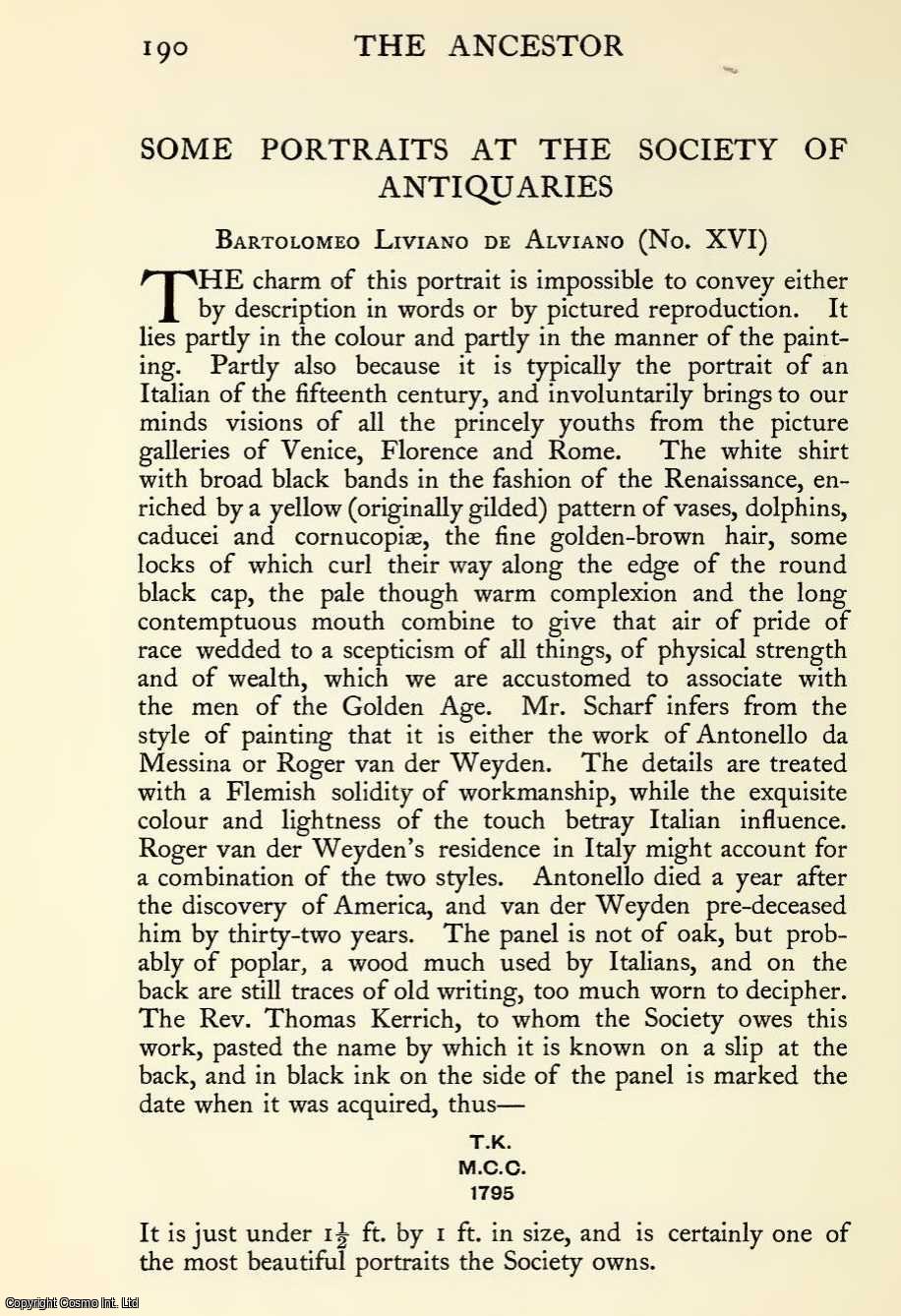 Mrs. G. E. Nathan - Some Portraits At The Society Of Antiquaries : Bartolomeo Liviano de Alviano, Henry V, Margaret of York, Richard III, Jan Schoorel the Painter, William Burton the Leicestershire Antiquary, Rev. Jeremiah Milles, Edward Harley Second Earl of Oxford. An original article from The Ancestor, a Quarterly Review of County & Family History, Heraldry and Antiquities, 1903.