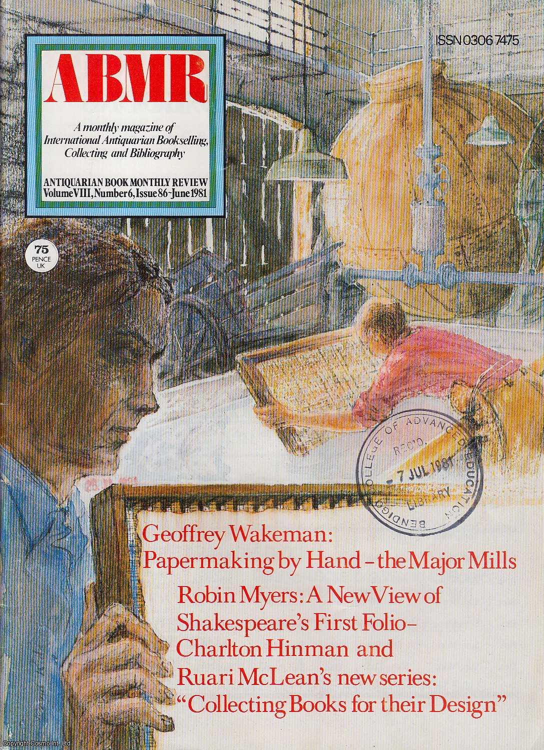 Robin Myers - The Hinman Collator : A new way of looking at Shakespeare First Folios. An original article contained in a complete monthly issue of the Antiquarian Book Monthly Review (ABMR), 1981.
