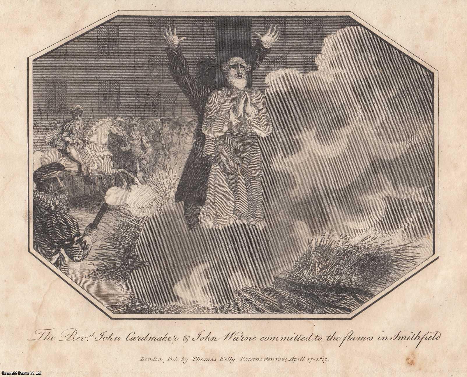Foxe's Book of Martyrs - Engraving. The Rev. John Cardmaker and John Warne committed to the flames in Smithfield. This is an original 210 year old print separated from Foxe's Book of Martyrs, London, printed 1813.