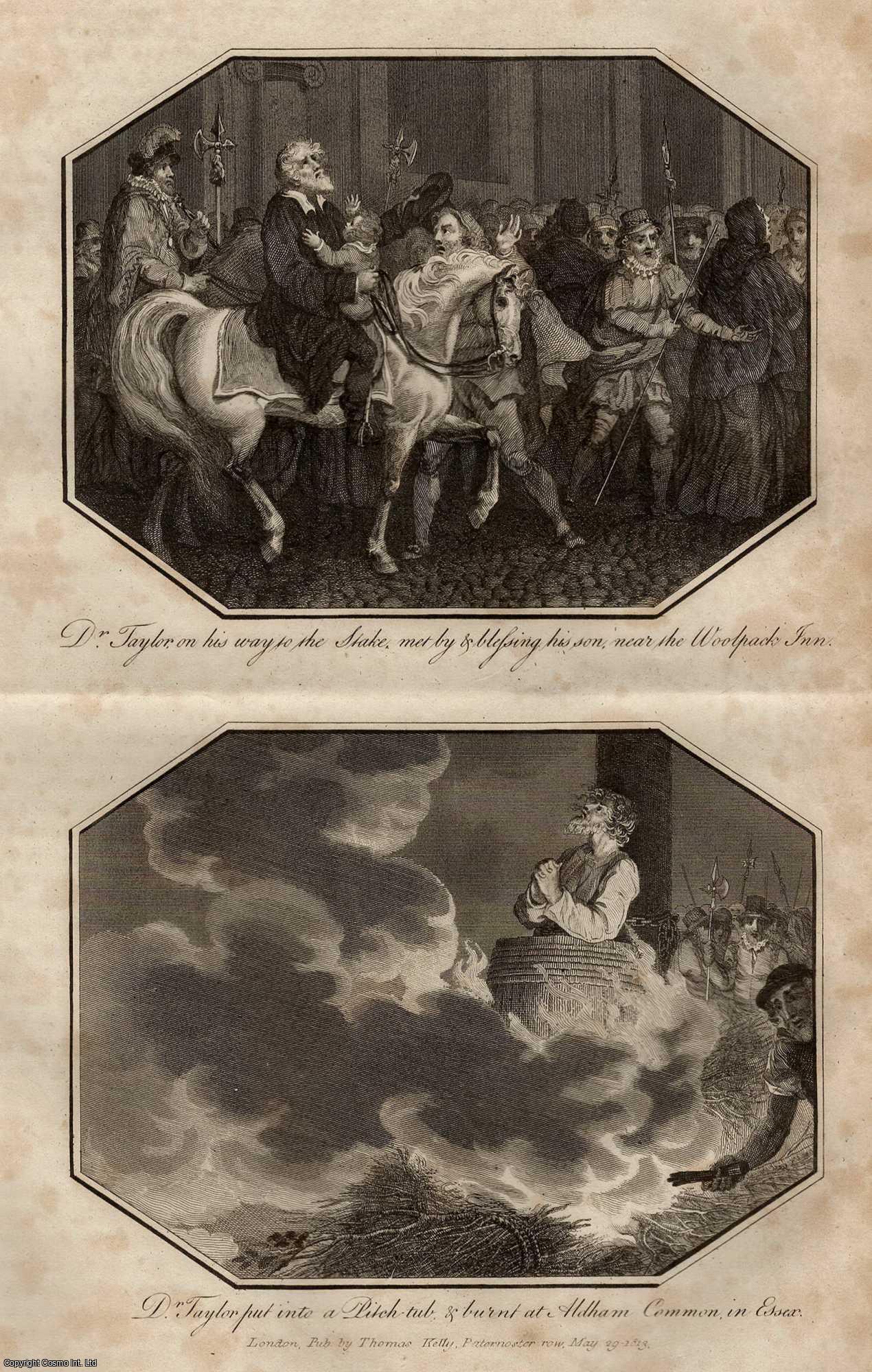 Foxe's Book of Martyrs - Engraving. Dr. Taylor on his way to the Stake, met by and blessing his son, near the Woolpack Inn, ALONG WITH Dr. Taylor put into a Pitch-tub and burnt at Aldham Common in Essex. This is an original 210 year old print separated from Foxe's Book of Martyrs, London, printed 1813.