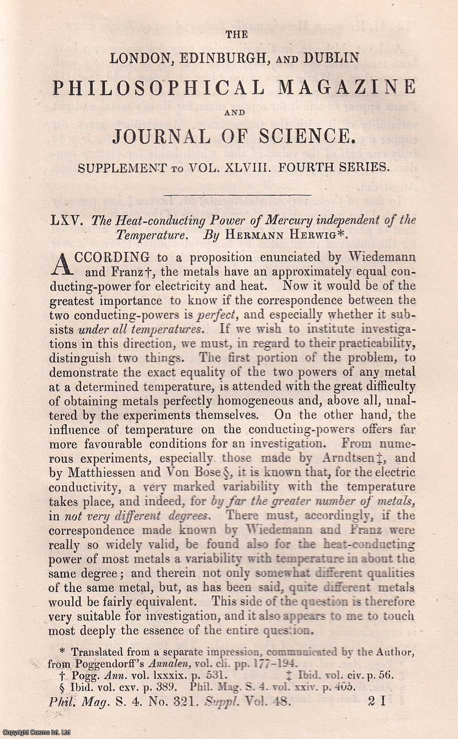 Hermann Herwig - The Heat-conducting Power of Mercury independent of the Temperature. An original article from The London, Edinburgh, and Dublin Philosophical Magazine and Journal of Science, 1874.