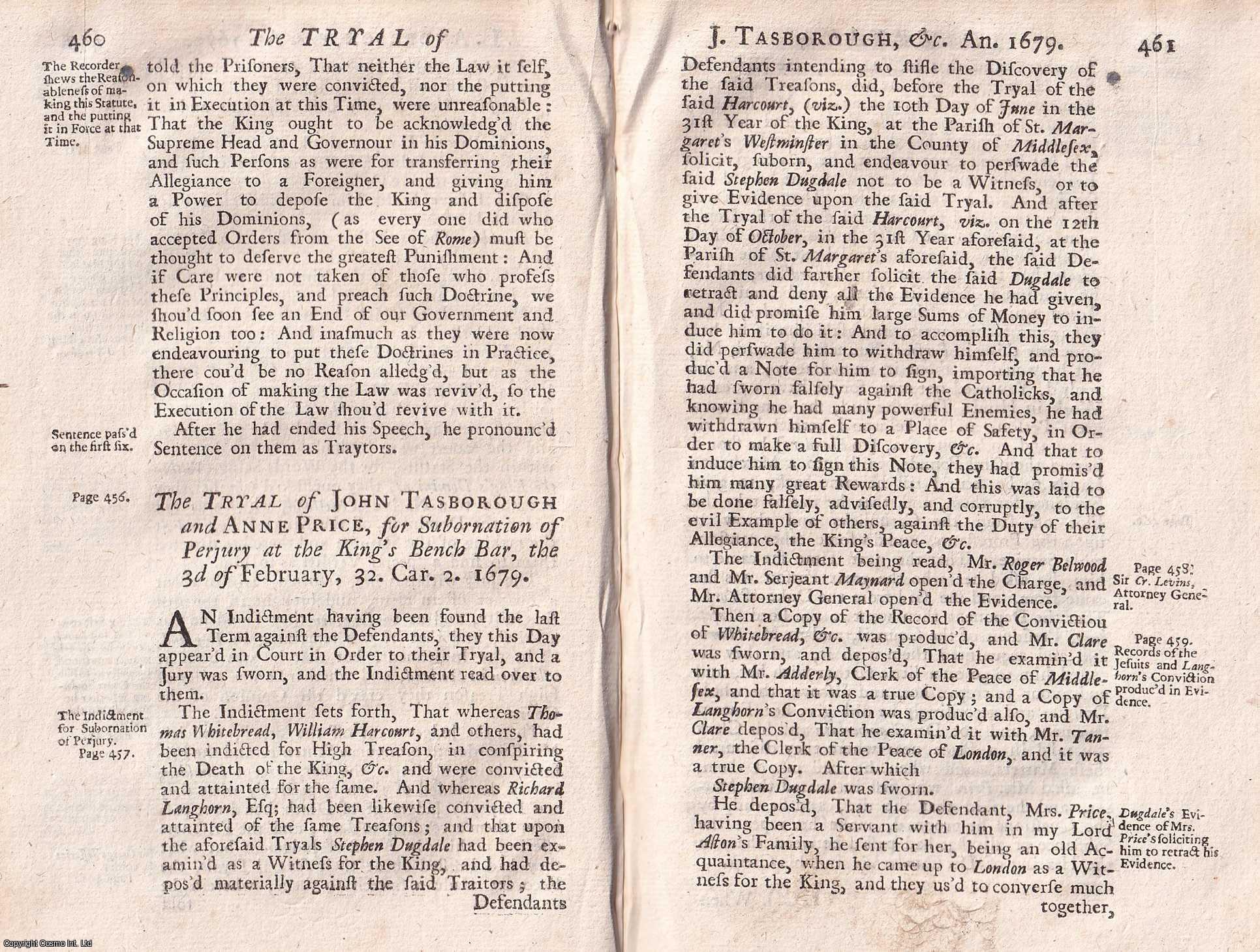 [Trial] - The Trial of John Tasborough and Anne Price, at The King's Bench, For Subornation of Perjury, 1679. An original report from the collected Tryals for High Treason, and Other Crimes, 1720.