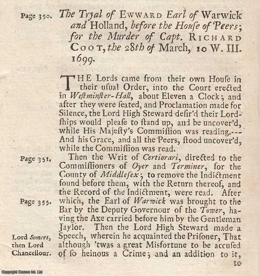 [Trial] - The Trial of Edward Earl of Warwick and Holland, for the Murder of Richard Coote, Esq; March 28, 1699. An original report from the collected Tryals for High Treason, and Other Crimes, 1720.