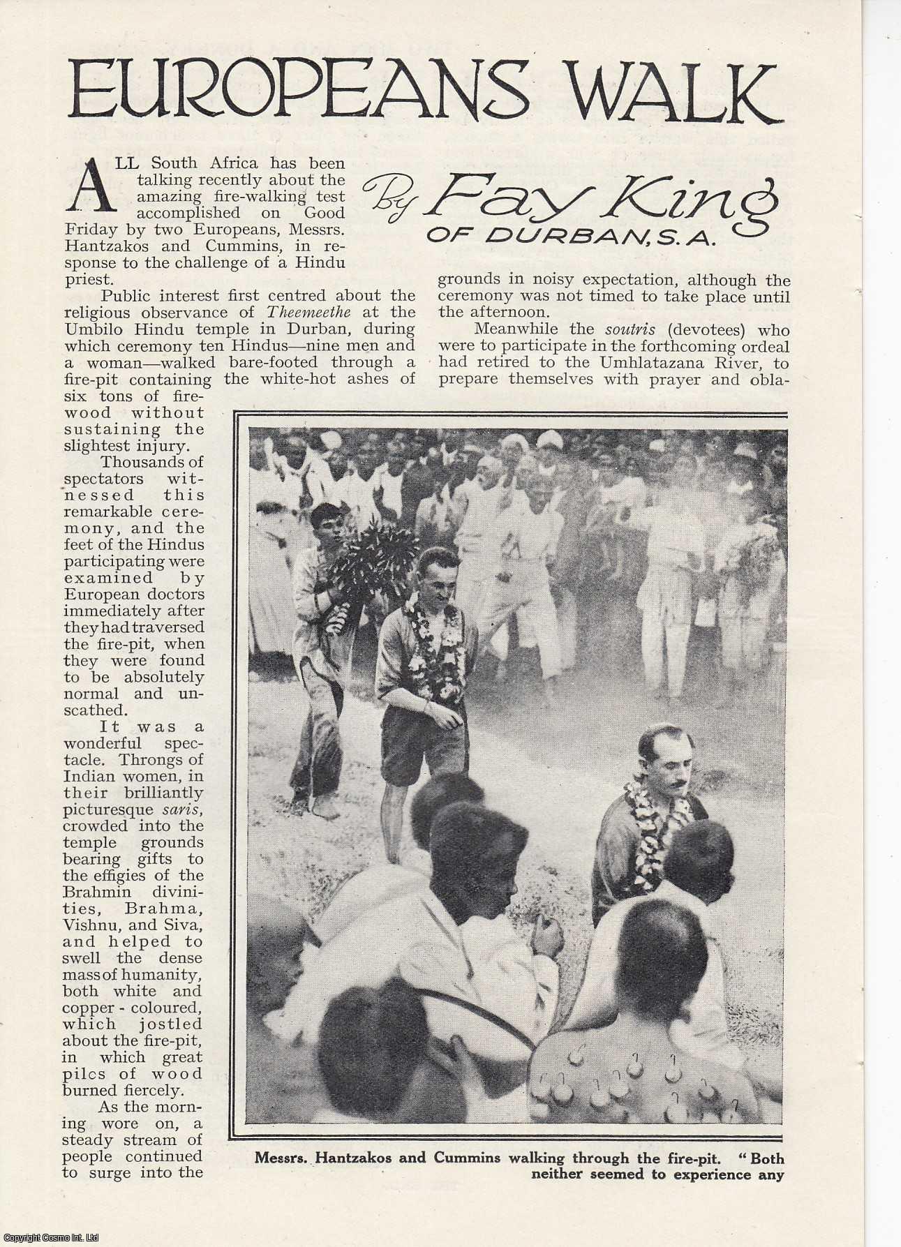 Fay King, of Durban, South Africa - Europeans Walk Through Fire; a firewalking ceremony at the Umbilo Hindu Temple in Durban. This is an uncommon original article from the Wide World Magazine, 1928.