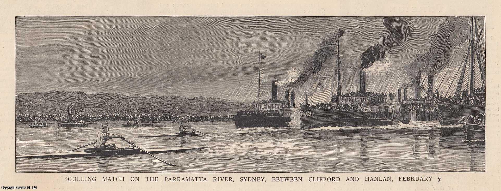 Australian Rowing - Sculling Match on the Parramatta River, Sydney, between Clifford and Hanlan, February 7, 1885. An original print from the Graphic Illustrated Weekly Magazine, 1885.