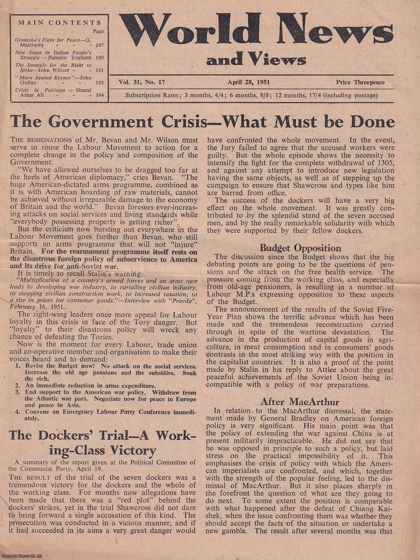 W.N. Clark - World News and Views, April 28, 1951. The Government Crisis - What Must be Done; The Dockers' Trial, A Working Class Victory; Gromyko's Fight for Peace; The Struggle for the Right to Strike.