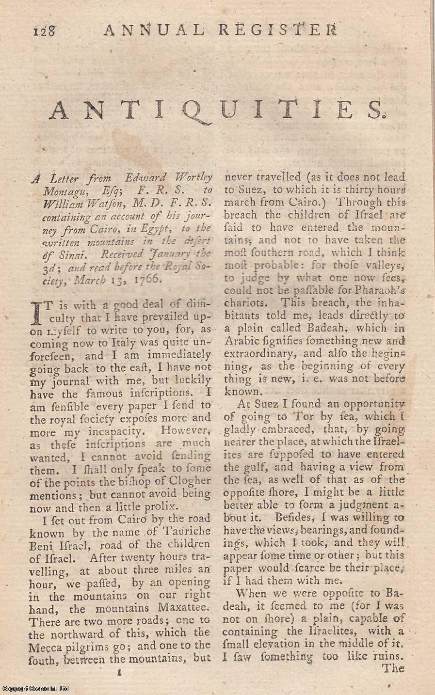 Edward Wortley Montagu - A Letter from Edward Wortley Monagu to William Watson containing an account of his journey from Cairo, in Egypt, to the written mountains in the desert of Sinai. An original article from the Annual Register for 1767.