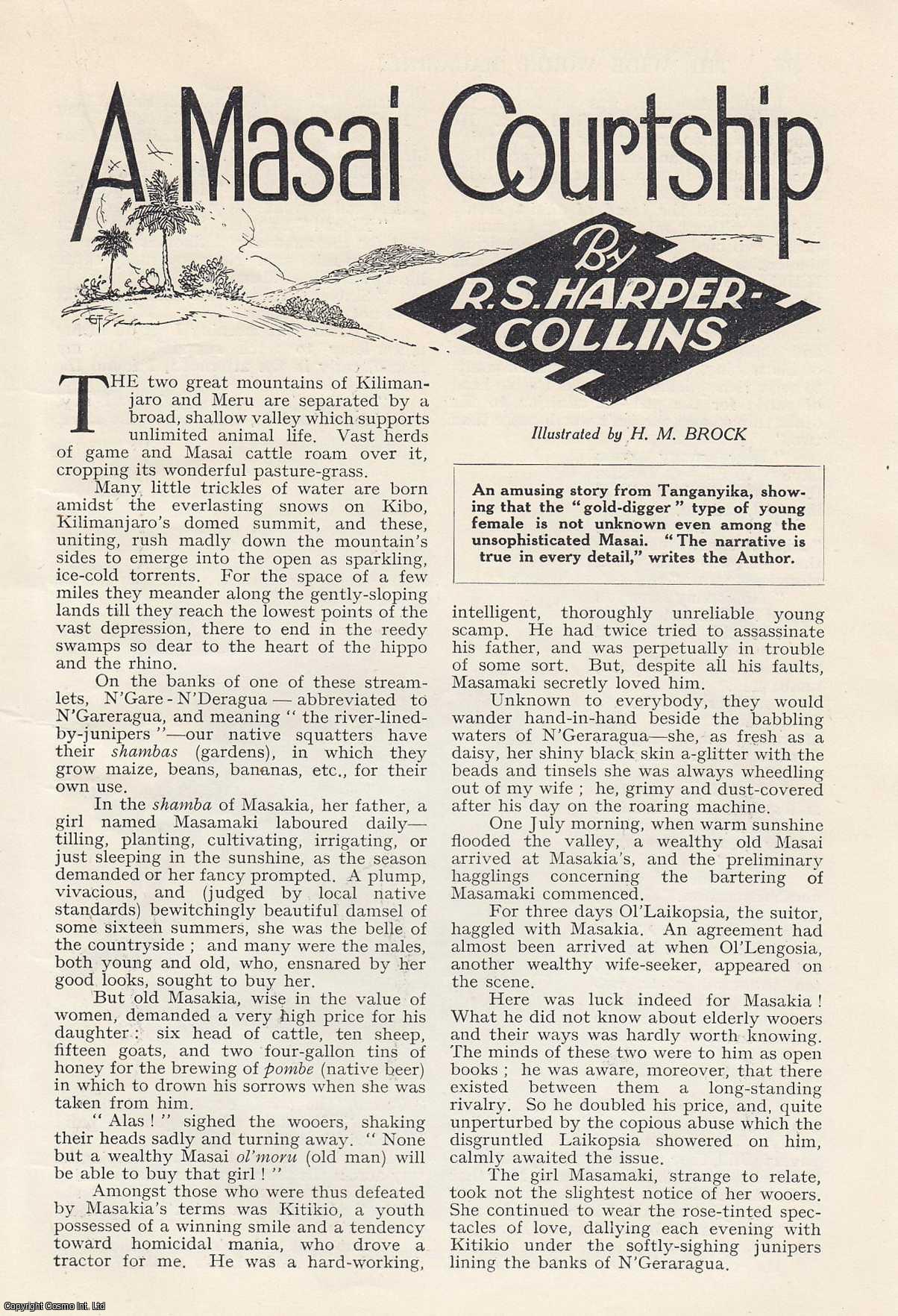R.S. Harper-Collins - A Masai Courtship : a story from Tanganyika, showing that the gold-digger type of female is not unknown among Masai. An uncommon original article from the Wide World Magazine, 1933.
