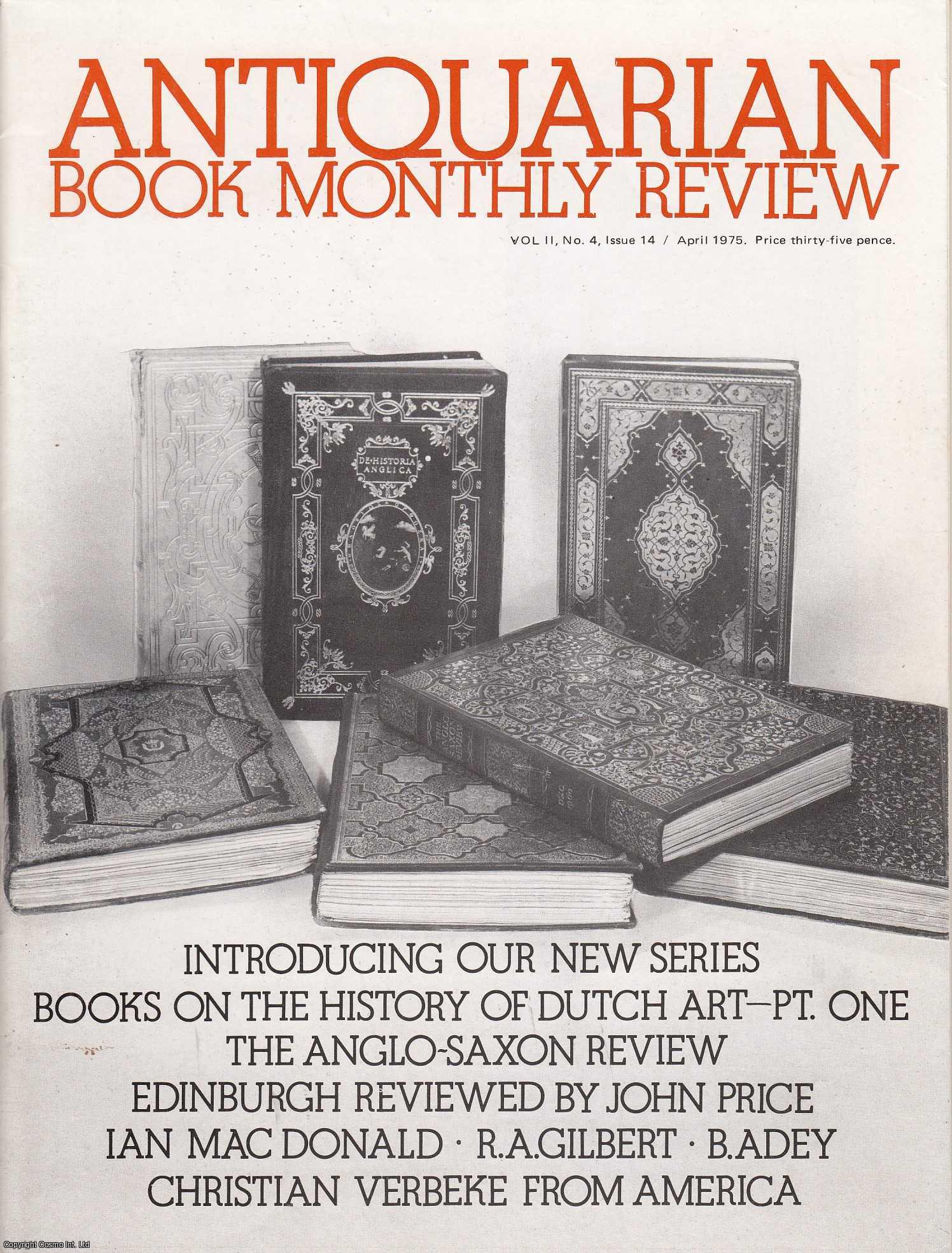 R.A. Gilbert - Arthur Machen ; A.E. Waite. A Forgotten Collaboration. An original article contained in a complete monthly issue of the Antiquarian Book Monthly Review (ABMR), 1975.