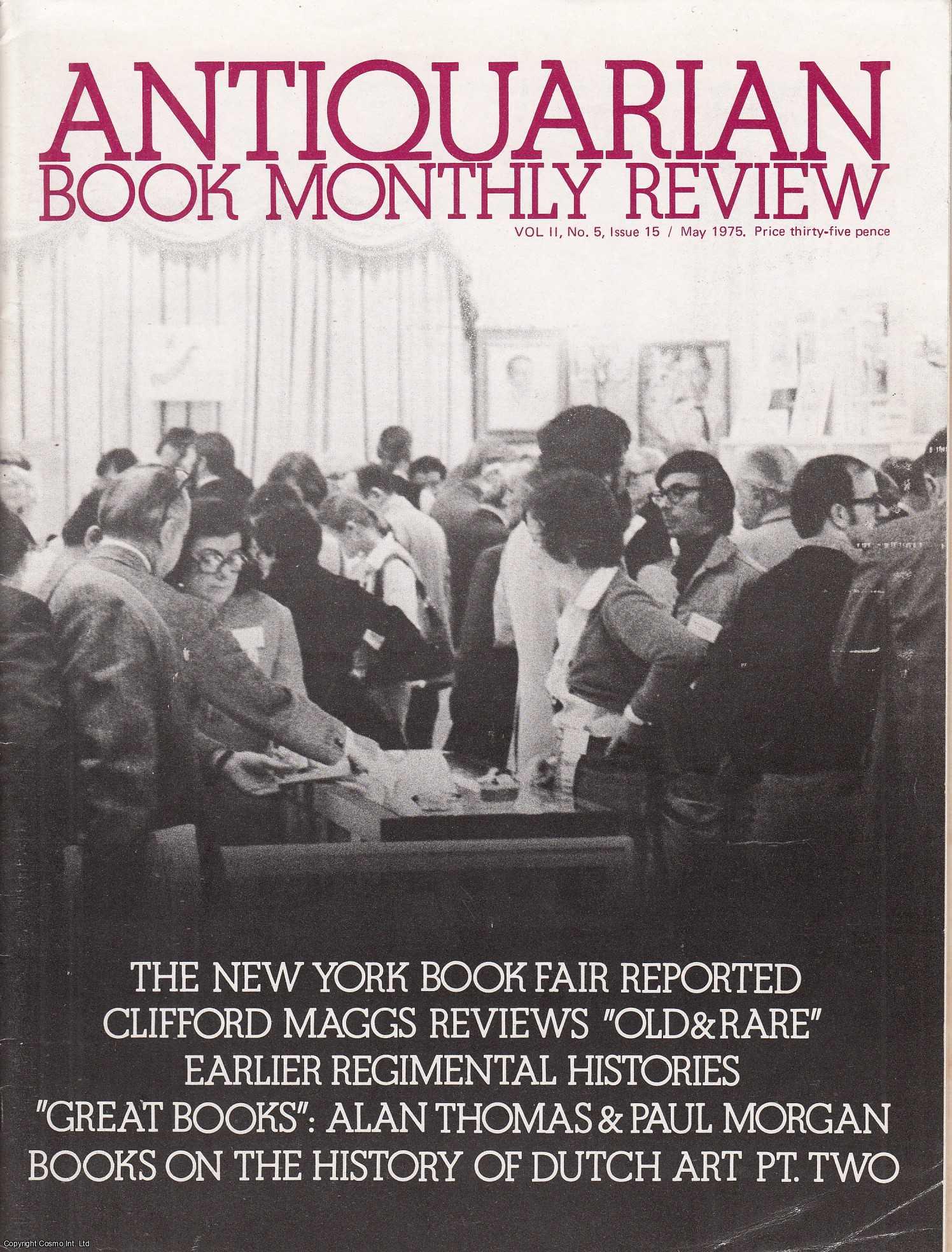 Walter A. Liedtke - The History of Dutch Art, antiquarian and out of print books, Part 2 (of 2). An original article contained in a complete monthly issue of the Antiquarian Book Monthly Review (ABMR), 1975.