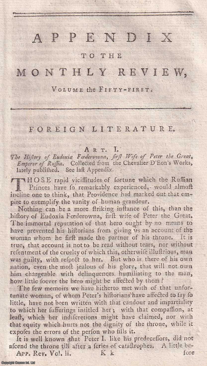 Author Not Stated - The History of Eudoxia Feodorovna, first Wife of Peter the Great, Emperor of Russia. An original essay from the Monthly Review, 1774. No author is given for this article.