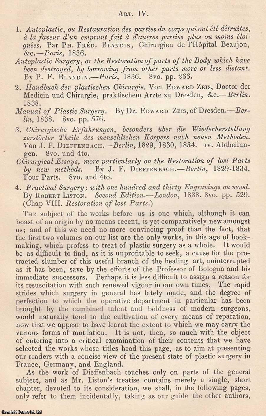 Edited by Sir John Forbes & John Conolly - Plastic Surgery, by Zeis, Blandin, Dieffenbach, Liston. An original essay from the British & Foreign Medical Review, 1839. No author is given for this article.