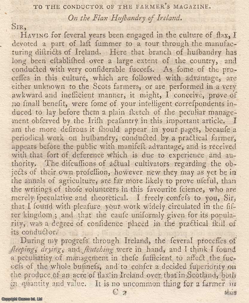 Edited by Sir John Forbes & John Conolly - On the Flax Husbandry of Ireland. An original essay from The Farmer's Magazine, 1806. No author is given for this article.
