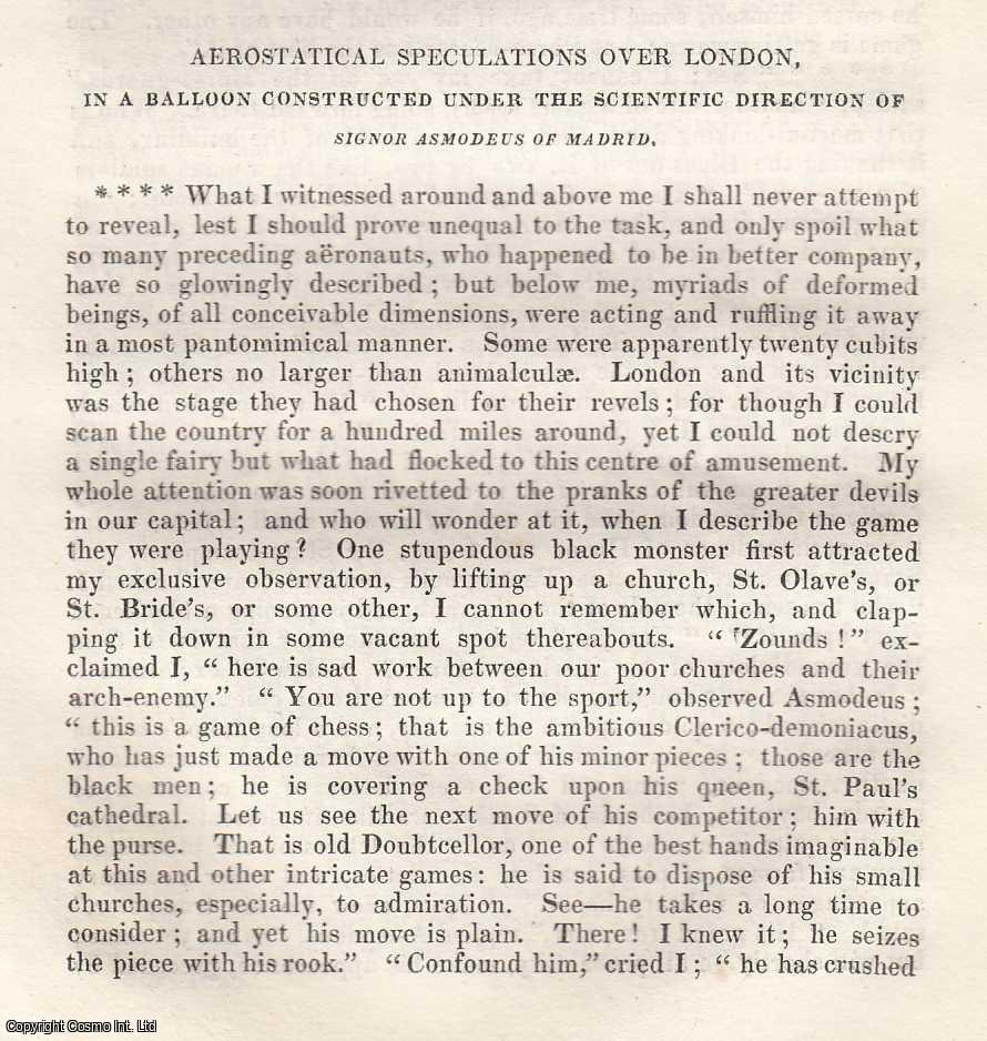 London Magazine - Ballooning. Aerostatical Speculations over London, in a Balloon constructed under the Scientific Direction of Signor Asmodeus of Madrid. An original essay from The London Magazine, 1826. No author is given for this article.