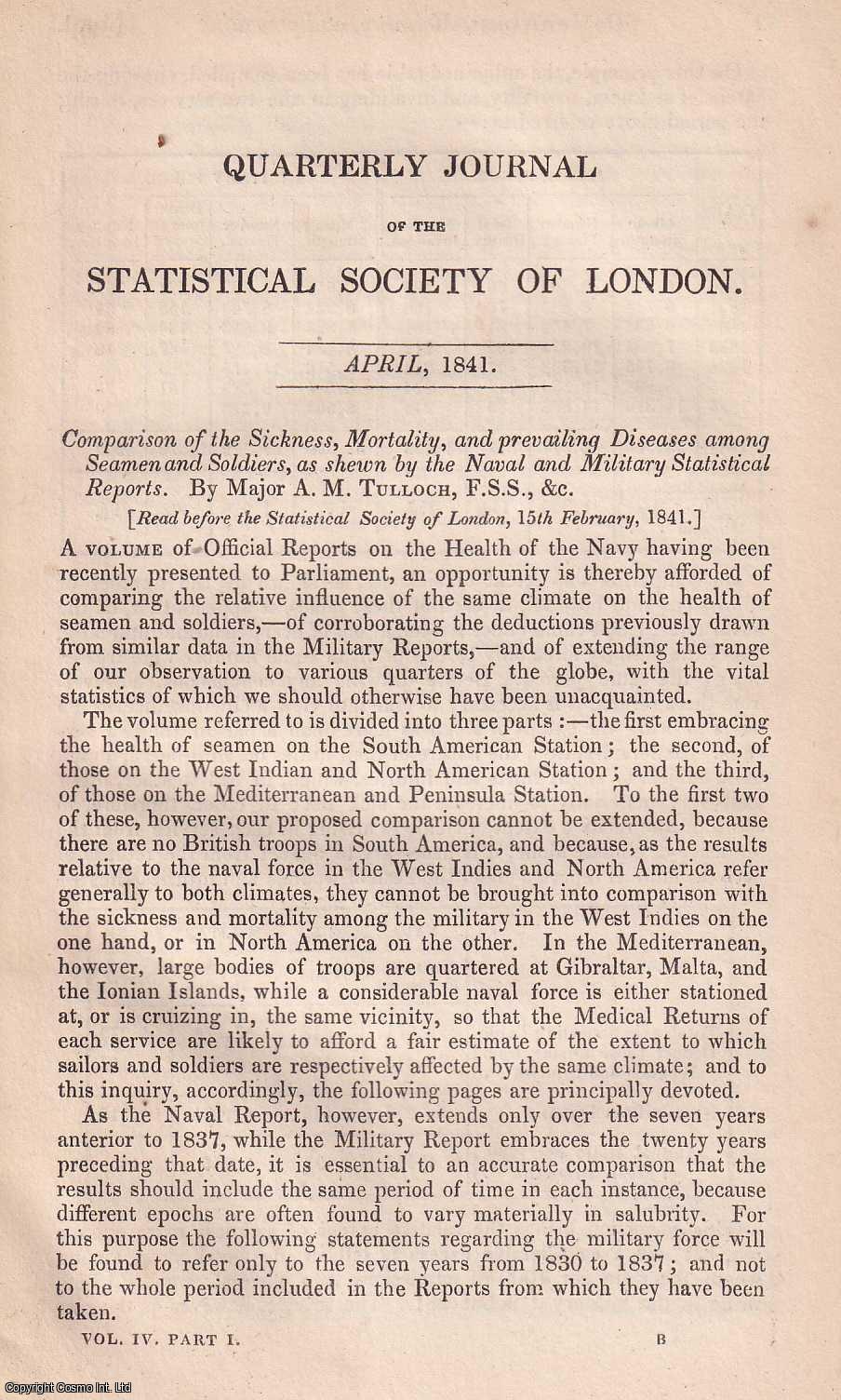 Major A.M. Tulloch, F.S.S. - Comparision of the Sickness, Mortality, and prevailing Diseases among Seamen and Soldiers, as shewn by the Naval and Military Statistical Reports. A rare original article from the Journal of the Royal Statistical Society of London, 1841.