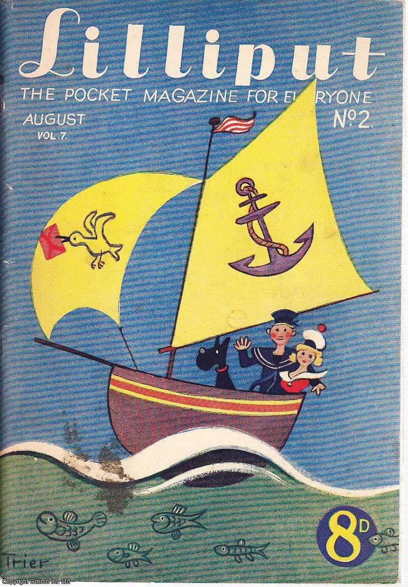 Lilliput - Lilliput Magazine. August 1940. Vol.7 no.2 Issue no.38. Ogden Nash article, Ferenc Molnar story, Alec Waugh article, and other pieces.