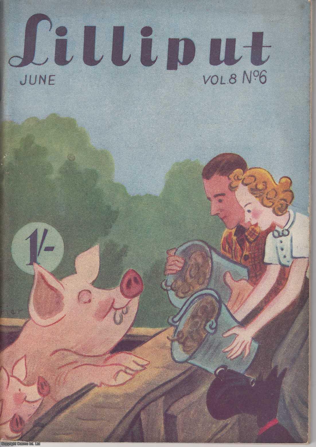 Lilliput - Lilliput Magazine. June 1941. Vol.8 no.6 Issue no.48. Ian Coster on James Agate, Robert Lynd, Allen Johns, and other pieces.