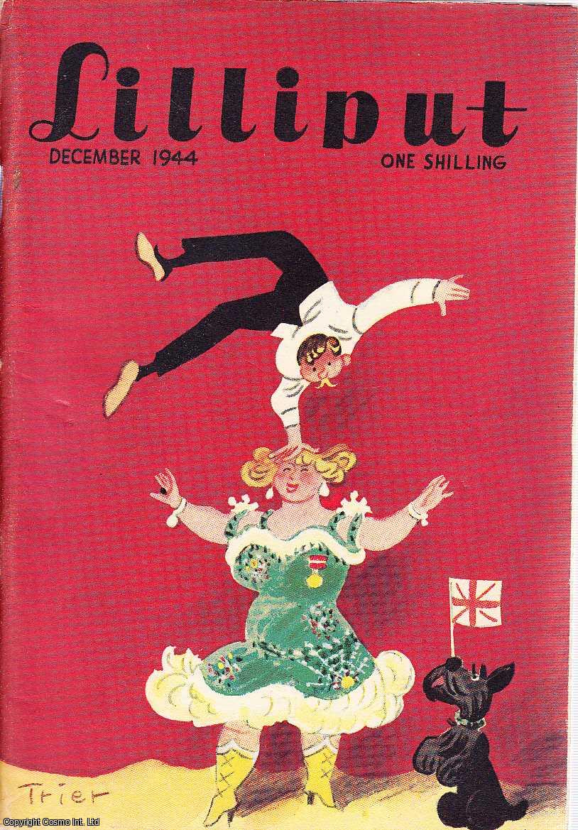 Lilliput - Lilliput Magazine. December 1944. Vol.15 no.6 Issue no.90. C.S.Forester story, C.E.M.Joad article, James Fisher story, and other pieces.