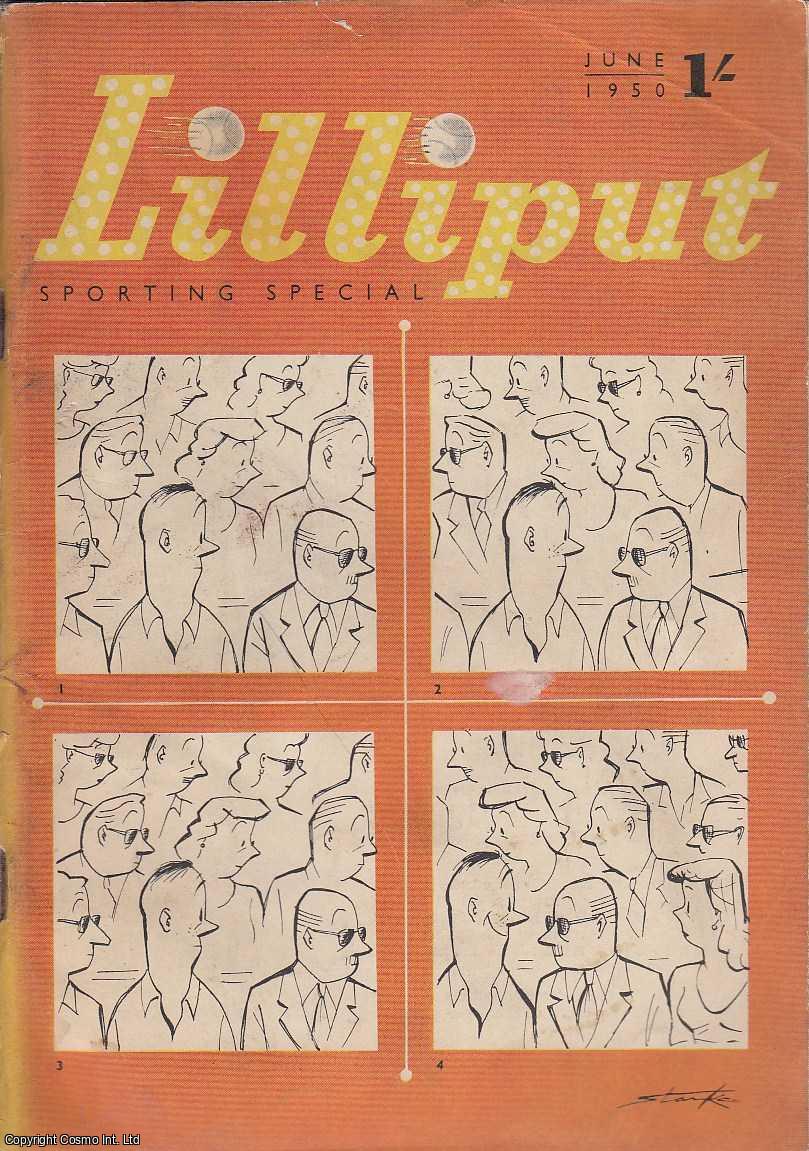 Lilliput - Lilliput Magazine. June 1950. Vol.26 no.6 Issue no.156. Ronald Searle St Trinian drawings, coloured illustrations by Molina Campos, Bill Naughton story, and other pieces.