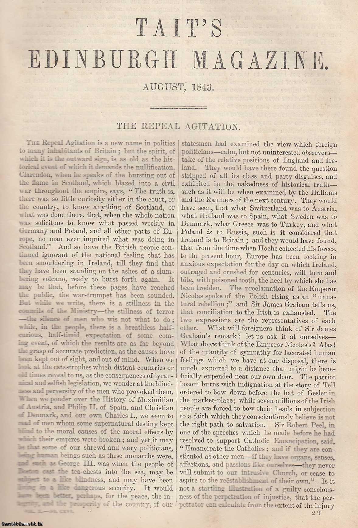 --- - The Repeal Agitation (Irish Union). An original article from Tait's Edinburgh Magazine, 1843.