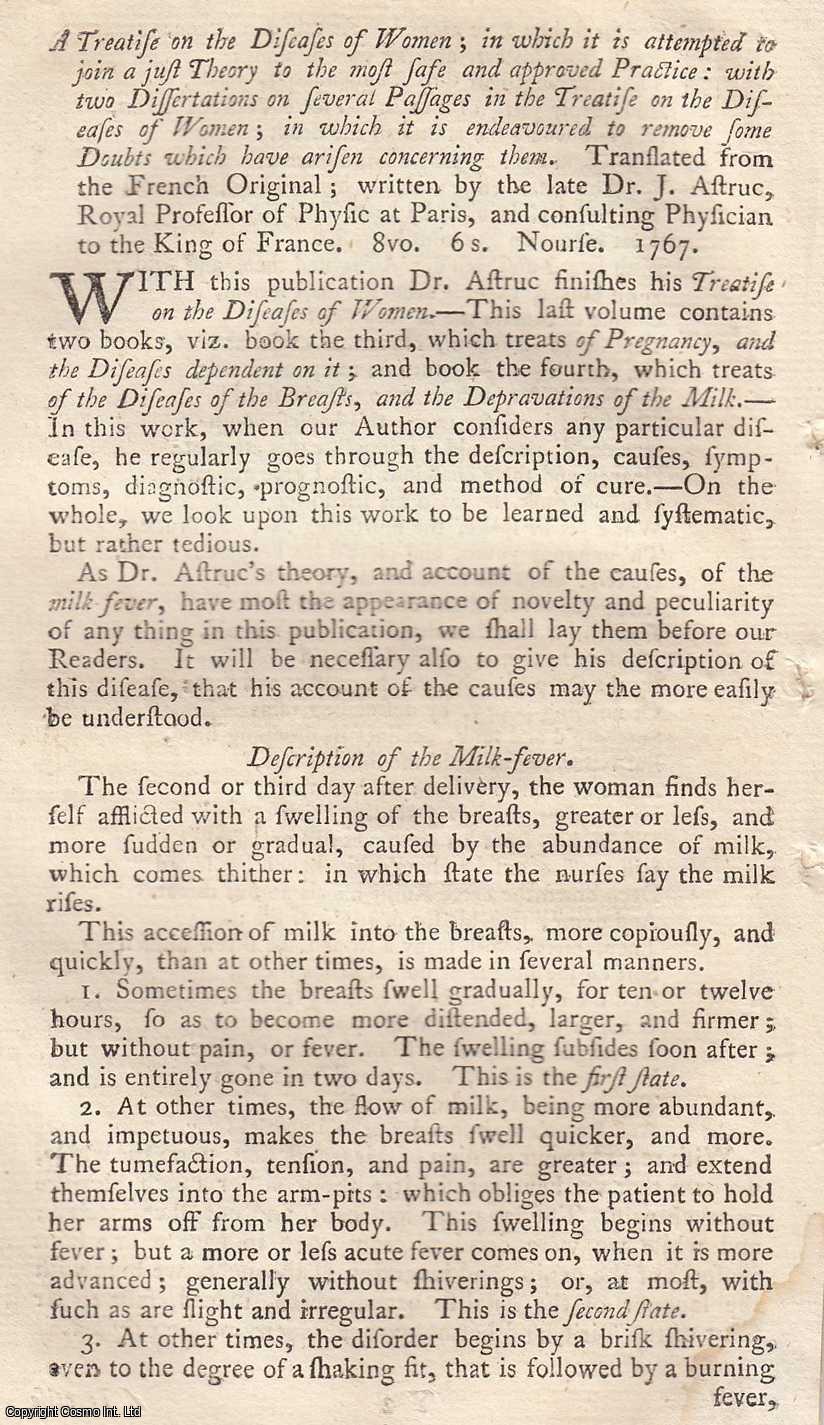 Thomas Dawson - A Treatise on The Diseases of Women; in which it is Attempted to Join a Just Theory to The most Safe and Approved Practice: with Two Dissertations on Several Passages in The Treatise on The Diseases of Women. By Dr. J. Astruc. An original article from the Monthly Review, 1767.