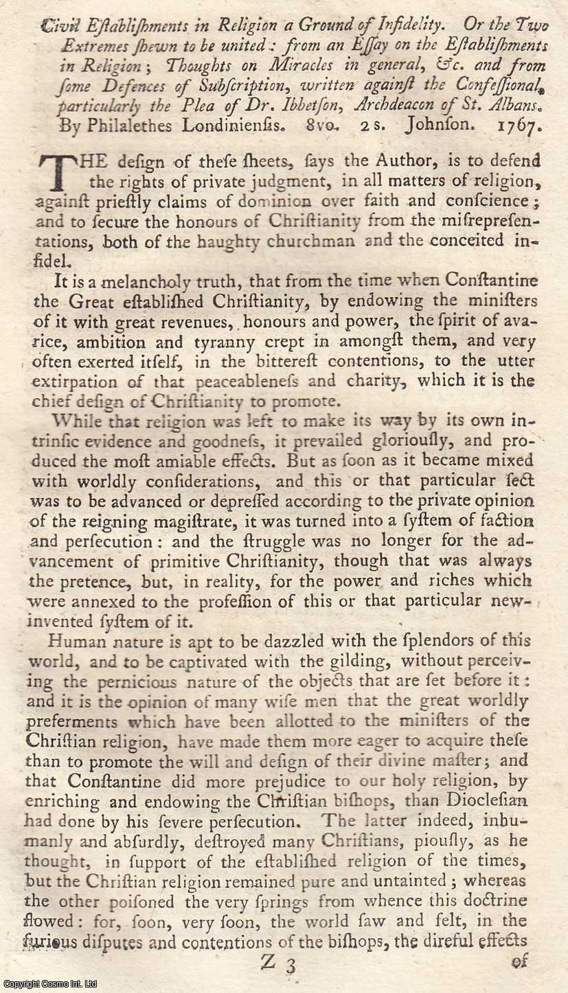 Author Not Stated - Civil Establishments in Religion a Ground of Infidelity. Or The Two Extremes Shown to be United: From an Essay on The Establishments in Religion; Thoughts on Miracles in General etc. By Philalethes Londiniensis. An original article from the Monthly Review, 1767.