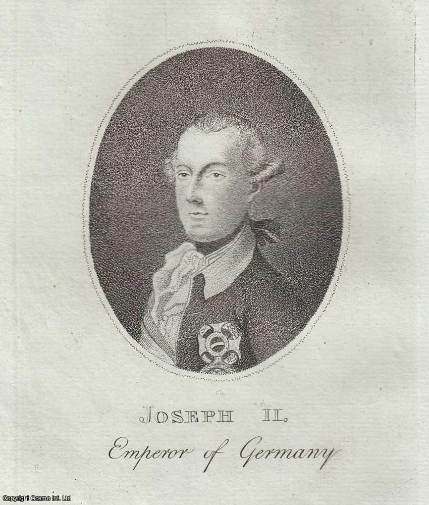 ENGRAVING - Joseph II, Emperor of Germany, Holy Roman Emperor. An attractive original copper engraving from 1789, image size 9 x 14 cms approx. Published by Universal Magazine 1789.