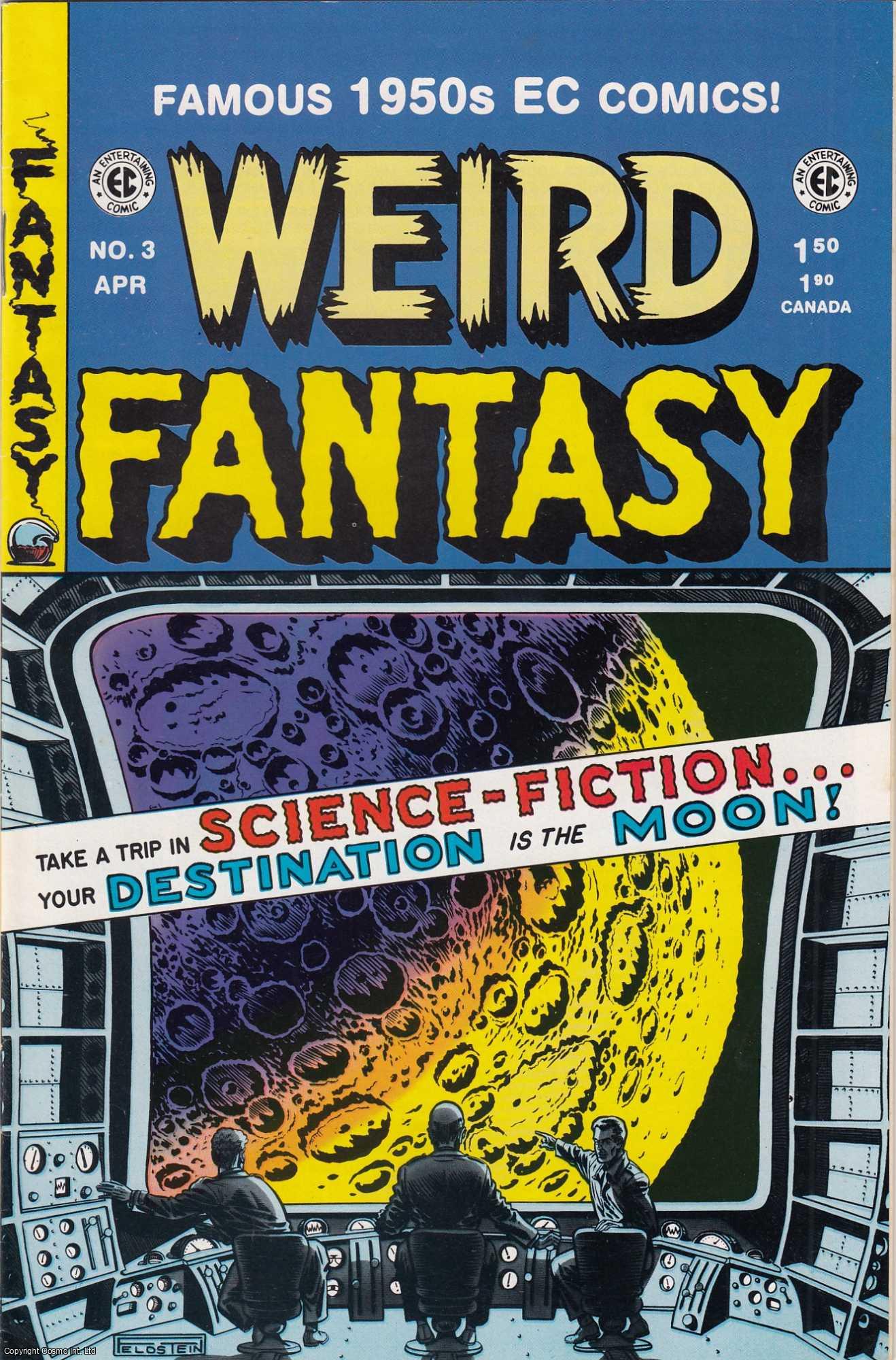 EC Comics - Weird Fantasy. Issue #3. EC Comics Russ Cochran Reprint, April 1993.