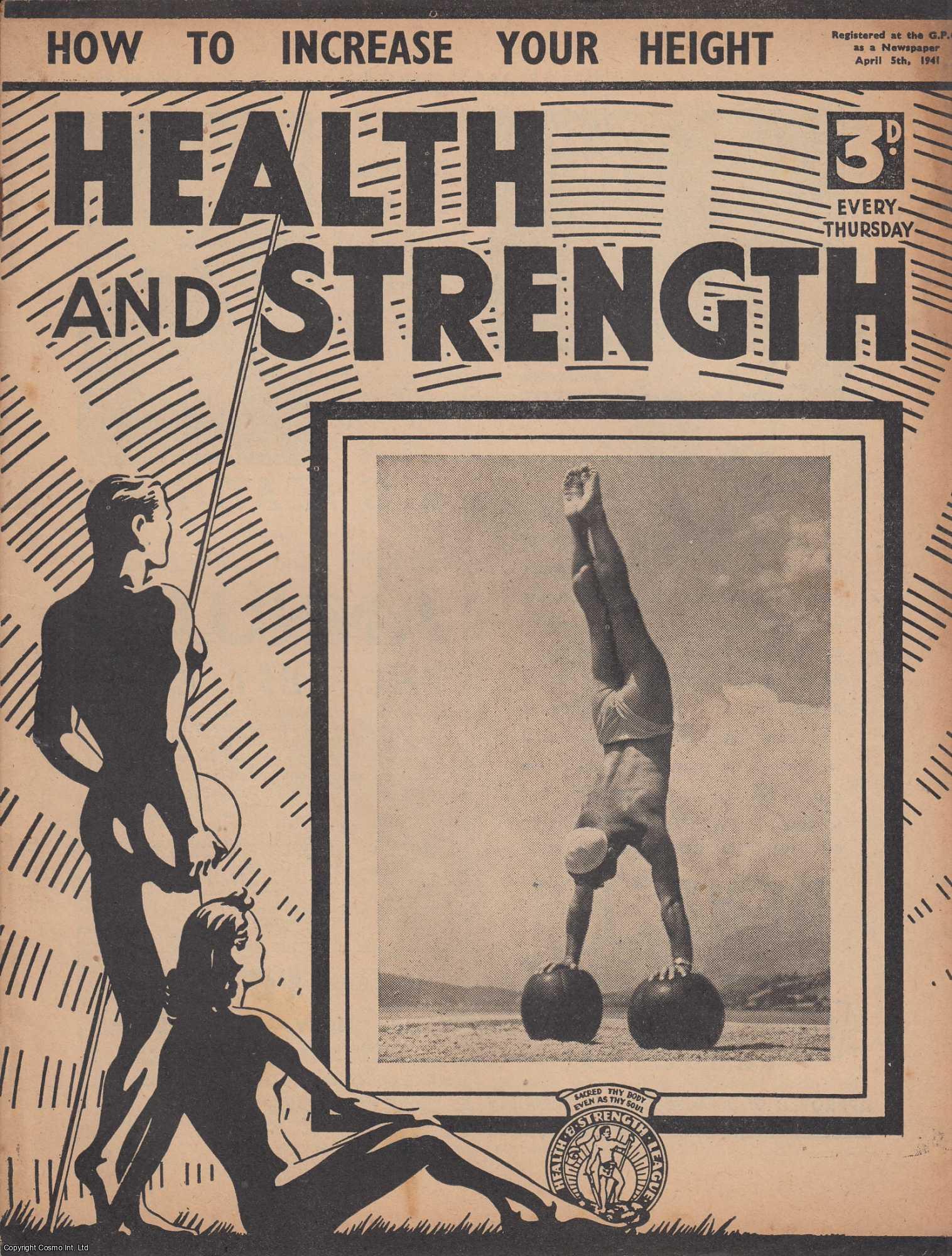 Body Building - How to Increase your Height. Health and Strength Magazine, April 5, 1941. Vol LXVIII, No 14.