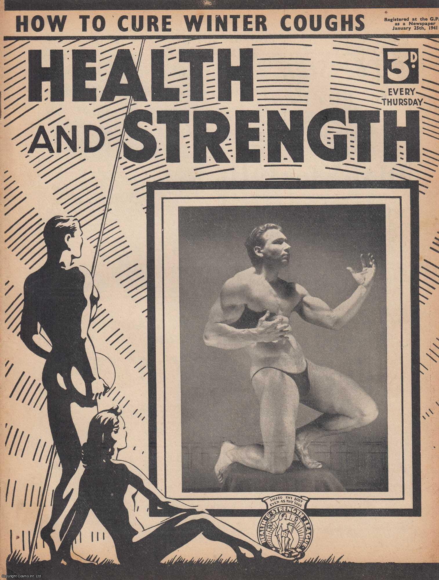 Body Building - How to Cure Winter Coughs. Health and Strength Magazine, January 25, 1941. Vol LXVIII, No 4.
