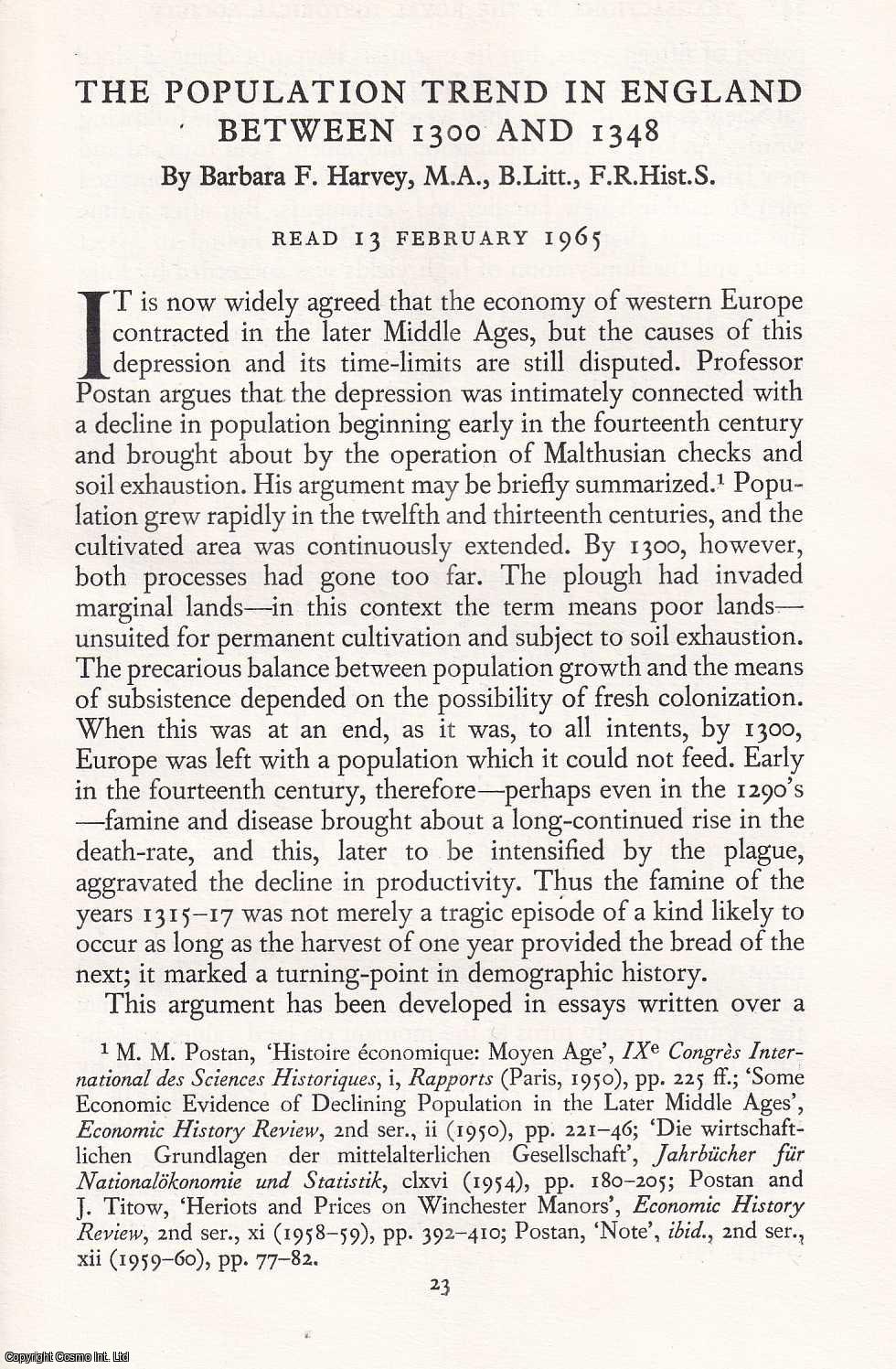 Barbara.F. Harvey - The Population Trend in England between 1300 and 1348. An extract from the Transactions of the Royal Historical Society. Published by Royal Historical Society 1966.