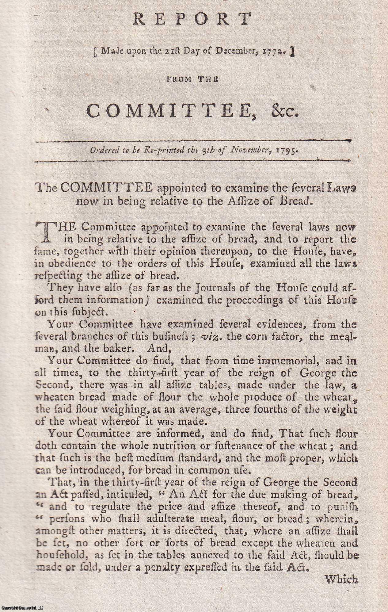 Bread Prices - 1795 Flour; The Committee appointed to examine the several Laws now in being relative to the Assize of Bread. From Woodfall's Impartial Report of the Debates that Occur in the Two Houses of Parliament, 1795.