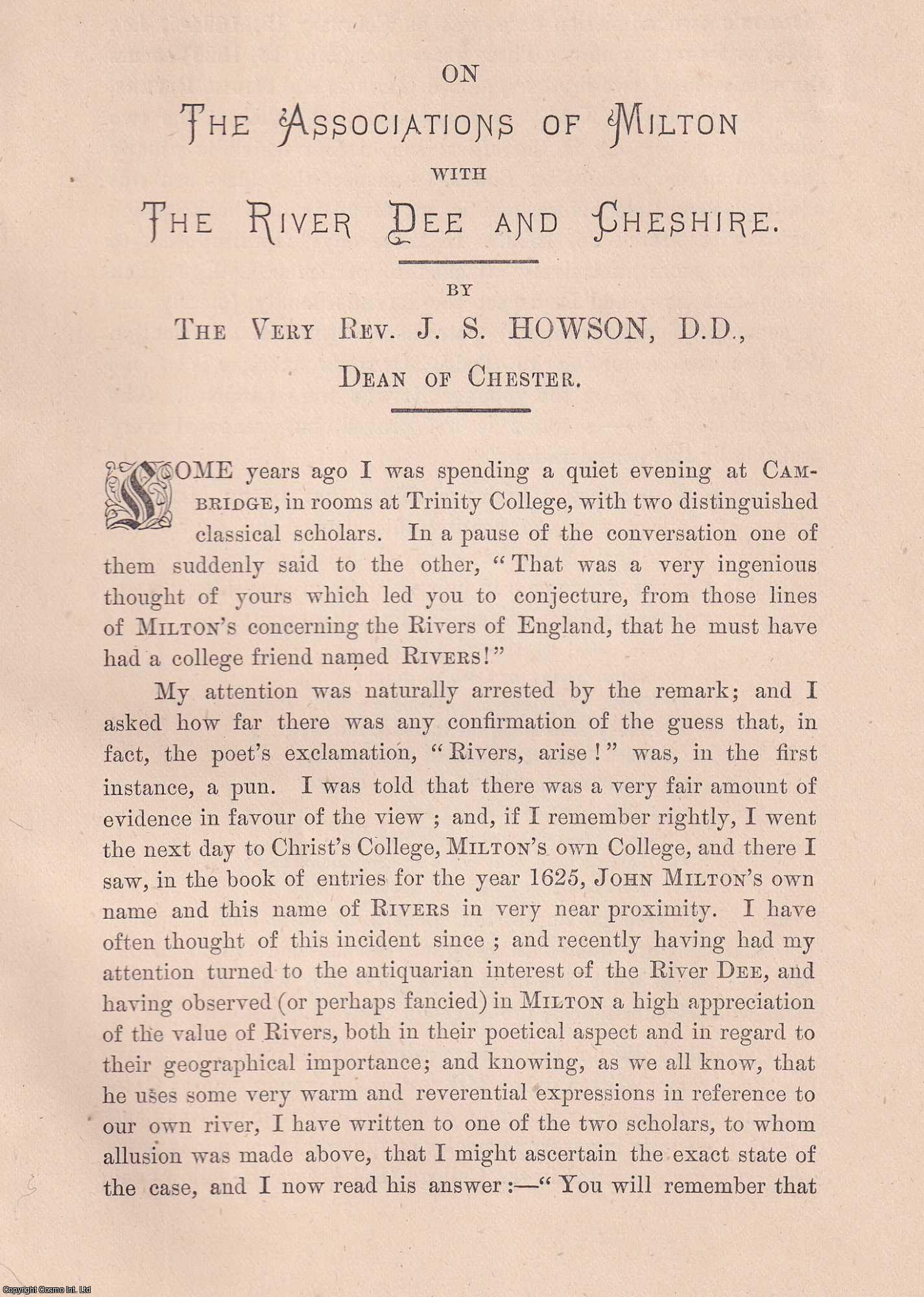 J.S. Howson, D.D., Dean of Chester - On the Associations of Milton with the River Dee and Cheshire. An original article from the Journal of the Architectural, Archaeological, and Historic Society of Chester, 1885.