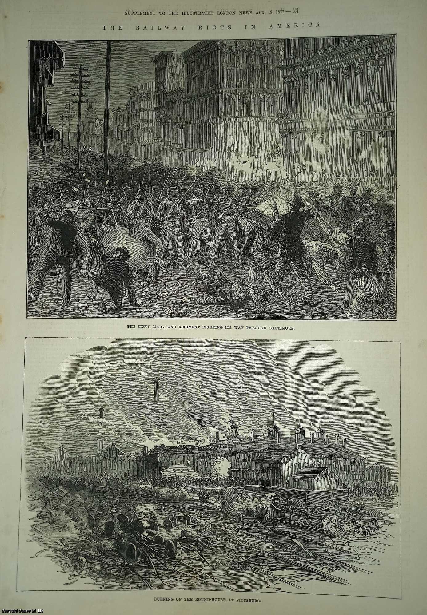 GREAT RAILROAD STRIKE OF 1877 - The Railway Riots in Baltimore and Pittsburg. Two woodcut engravings. An original print from the Illustrated London News, 1877.