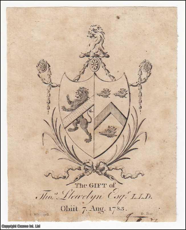 Bookplate - Decorative Bookplate. The Gift of Thomas Llewelyn Esq., L.L.D., 7 Aug 1783.