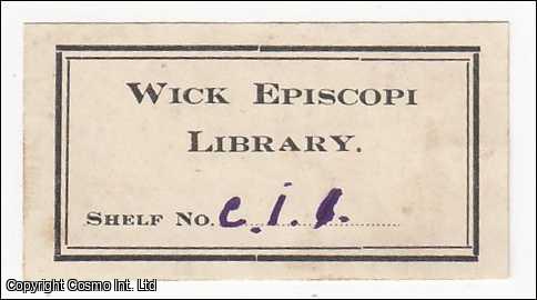 Bookplate - Bookplate. Worcester; Wick Episcopi Library. Undated, but from the design likely early 19th century.