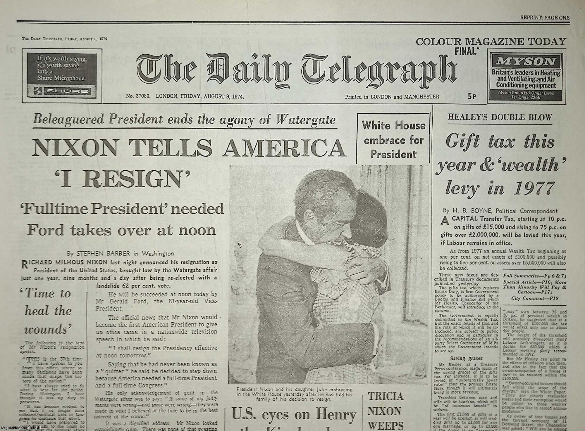 RICHARD NIXON - President Nixon Tells America 'I RESIGN'. The Daily Telegraph, August 9th, 1974. A modern reprint of the entire newspaper.