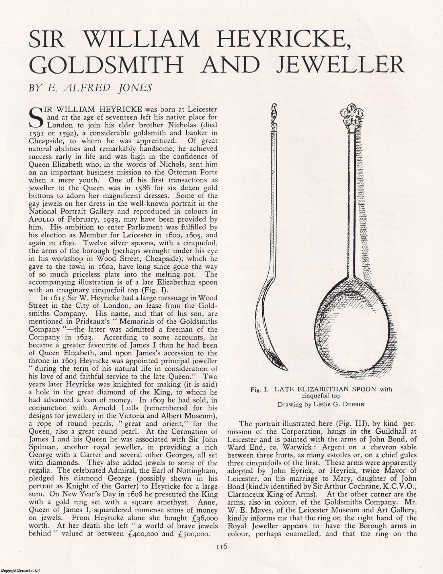 E. Alfred Jones - Sir William Heyricke, Goldsmith and Jeweller. An uncommon original article from Apollo, the Magazine of the Arts, 1942.