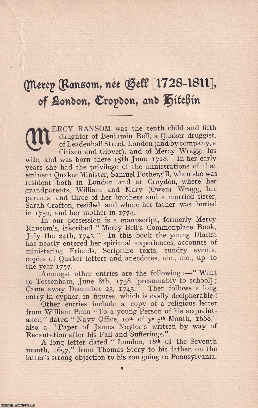 Joseph J. Green - Quakers: Mercy Ransom, nee Bell (1728-1811), of London, Croydon, and Hitchin. An original article from the Journal of the Friends' Historical Society, 1915.